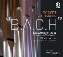 Schumann: "B.a.c.h" - The organ works
